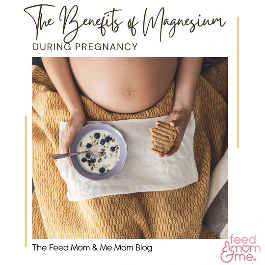 Benefits of Magnesium During Pregnancy feedmomandme