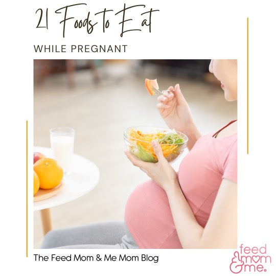 21 Foods to Eat When You're Pregnant